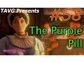 The Purple Pill Saints Row IV DLC Part 58 TAVG