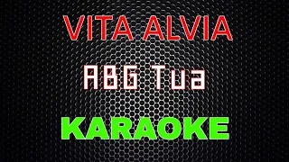 Download Vita Alvia - ABG Tua [Karaoke] | LMusical MP3