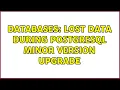 Databases Lost data during PostgreSQL minor version upgrade