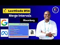 Merge Intervals LeetCode 56 Sort First Then Linear Scan Python Solution