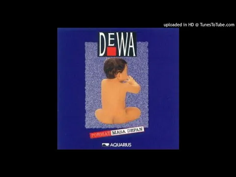 Download MP3 Dewa 19 - Aku Milikmu - Composer : Ahmad Dhani  1994 (CDQ)