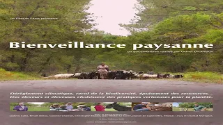 Bande-annonce Bienveillance paysanne De Oliver Dickinson 15 mars 2023 en salle / 1h 35min / Docu