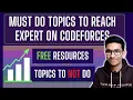 Topics You Must Know to Reach Expert on Codeforces 5 on CodeChef Free Resources