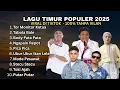 LAGU TIMUR POPULER 2025 VIRAL DI TIKTOK | TOR MONITOR KETUA - TABOLA BALE - BODY PATA PATA PICA PICA