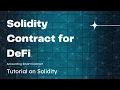 DeFi Solidity Accounting Smart Contract Tutorial on Solidity Contract for DeFi
