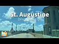 St Augustine Florida Driving Tour 4K August 2020