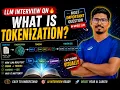 QN-1 What is Tokenization LLM Interview Question Explained Simply