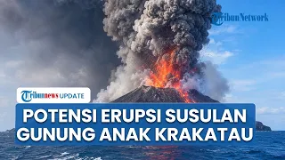 🔴Berpotensi Kembali Erupsi Gunung Anak Krakatau, Sejumlah Artis Terdampak Abu Vulkanik