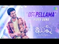 Download Lagu Osi Pellama - Video Song | Kushi | Vijay Deverakonda, Samantha | Hesham Abdul Wahab | Shiva Nirvana