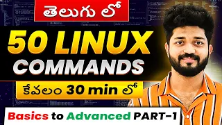 50 Top Linux Commands in 1 Hands-on Learn Linux For DevOps in 30 minutes In Telugu PART1