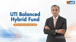 All about UTI Balanced Hybrid Fund | NFO closes on 28th August 2026