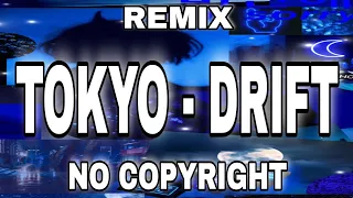 Download DJ VIRAL TIKTOK Tokyo Drift | No Copyright MP3