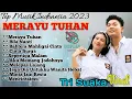Download Lagu Tri Suaka - Merayu Tuhan (Full Album Viral Tiktok) Kumpulan lagu Populer