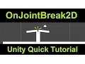 OnJointBreak2D Unity Quick Tutorial