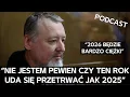 Lagu Noworoczny Girkin podsumowuje 2025, i zapowiada ciężki, trudny i bolesny dla Rosji 2026 [PODCAST]