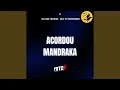 Download Lagu ACORDOU MANDRAKA