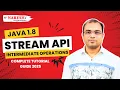Master Java Stream API Intermediate Operations Complete Tutorial Guide 2025 Naresh IT