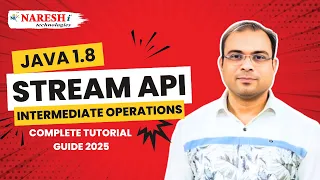 Master Java Stream API Intermediate Operations Complete Tutorial Guide 2025 Naresh IT