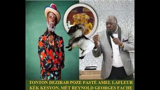 tonton dezirab poze past amel lafleur k k kesyon m t reynold georges fache