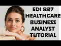 HOW TO READ AN EDI 837 FILE HEALTHCARE BUSINESS ANALYST TRAINING FOR BEGINNERS