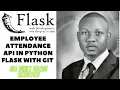 Introduction to Employee Attendance API in python Flask