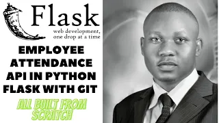 Introduction to Employee Attendance API in python Flask