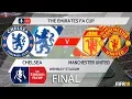 FIFA 18 | Manchester United vs Chelsea | Emirates FA Cup Final 2018 | Wembley | Legendary