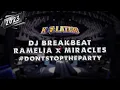 Download Lagu DJ BRAKBEAT RAMELIA x MIRACLES V2 [ New Year Party ] #dontstoptheparty || Dont Stop The Party V4