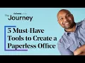 5 Must-Have Tools to Create a Paperless Office The Journey