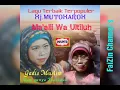 Download Lagu BEST of The BEST Hj.MUTOHAROH