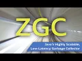 Java s Highly Scalable Low-Latency Garbage Collector ZGC