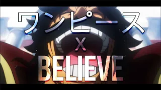 Download ONE PIECE X BELIEVE ワンピース【MAD】 MP3