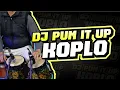 Lagu Full DJ Pump It Up KOPLO : Featuring GENDANG KOPLO