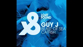 Guy J - Beast of Sea [ Lost \u0026 Found ]