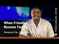 When Friends Become Family Proverbs 17 17 Our Daily Bread Devotional