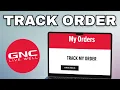 NEW How To Track Gnc Order 2025