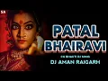 Lagu DJ GOL2 NAVRATRI STYLE REMIX || PATAL BHAIRAVI || NAVRATRI CG DJ SONG || CG BHAKTI DJ REMIX