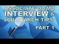 Associate Optometrist and Ophthalmologist Interview Job Search Tips Part 1