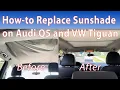 Audi Q5 Sunshade Replacement 2010