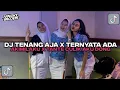 Lagu TENANG AJA X TERNYATA ADA AKIMILAKU X TANTE CULIK AKU DONG || DJ VIRAL TIKTOK TERBARU 2024 FULL BASS