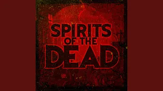 Download Spirits of the Dead MP3