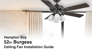 How to Install the 52 in Burgess Smart Ceiling Fan by Hampton Bay