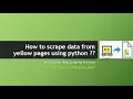 how to scrape data from yellow pages using python