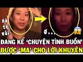 Download Lagu Tâm sự quen bạn trai RED FLAG, cô gái nhận phản đối CỰC GẮT từ HĐQT CÕI ÂM lúc nửa đêm | Tin Độc Lạ