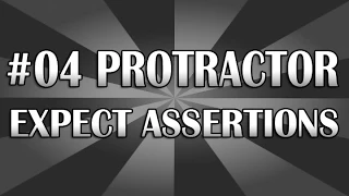 AngularJS Protractor Tutorial 04 Using Expects QAShahin