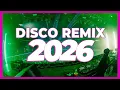Lagu DISCO REMIX 2026 – Nonstop Dance \u0026 Club Music | DJ Remix 2025