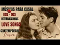 Musicas Romanticas [Contemporary Version]: O Mix Perfeito de Sucessos Internacionais 80s🌹Ritmos Gold