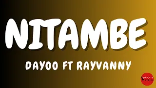 Dayoo Ft Rayvanny Nitambe Lyrics 