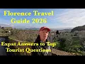 Florence Travel Guide 2026 Expat Answers to Top Tourist Questions