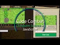 Code Combat - Level 6A Patrol Buster A JavaScript